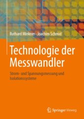 book Technologie der Messwandler: Strom- und Spannungsmessung und Isolationssysteme