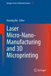 book Laser Micro-Nano-Manufacturing and 3D Microprinting