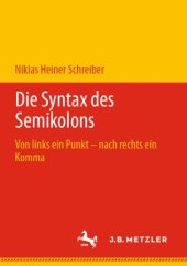 book Die Syntax des Semikolons: Von links ein Punkt – nach rechts ein Komma