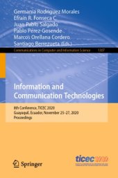 book Information and Communication Technologies: 8th Conference, TICEC 2020, Guayaquil, Ecuador, November 25–27, 2020, Proceedings