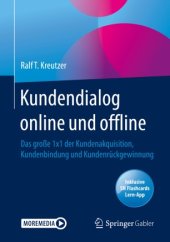 book Kundendialog online und offline: Das große 1x1 der Kundenakquisition, Kundenbindung und Kundenrückgewinnung