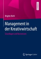 book Management in der Kreativwirtschaft: Grundlagen und Basiswissen