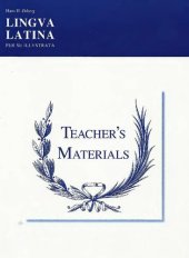 book Lingua Latina Per Se Illustrata: Teacher's Materials & Answer Keys for Pars I & II