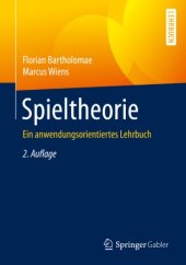 book Spieltheorie: Ein anwendungsorientiertes Lehrbuch