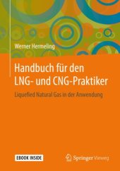 book Handbuch für den LNG- und CNG-Praktiker: Liquefied Natural Gas in der Anwendung