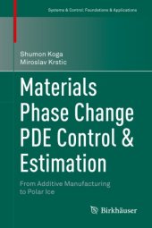 book Materials Phase Change PDE Control & Estimation: From Additive Manufacturing to Polar Ice