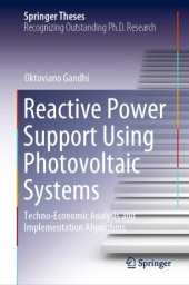 book Reactive Power Support Using Photovoltaic Systems: Techno-Economic Analysis and Implementation Algorithms