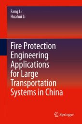 book Fire Protection Engineering Applications for Large Transportation Systems in China