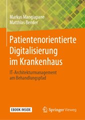 book Patientenorientierte Digitalisierung im Krankenhaus: IT-Architekturmanagement am Behandlungspfad