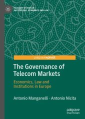 book The Governance of Telecom Markets: Economics, Law and Institutions in Europe