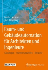 book Raum- und Gebäudeautomation für Architekten und Ingenieure: Grundlagen – Orientierungshilfen – Beispiele