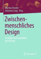 book Zwischenmenschliches Design: Sozialität und Soziabilität durch Dinge