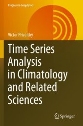 book Time Series Analysis in Climatology and Related Sciences