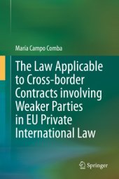 book The Law Applicable to Cross-border Contracts involving Weaker Parties in EU Private International Law