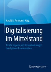 book Digitalisierung im Mittelstand: Trends, Impulse und Herausforderungen der digitalen Transformation