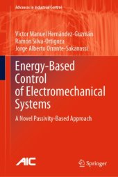 book Energy-Based Control of Electromechanical Systems: A Novel Passivity-Based Approach