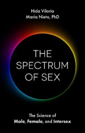 book The Spectrum of Sex: The Science of Male, Female, and Intersex