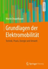 book Grundlagen der Elektromobilität: Technik, Praxis, Energie und Umwelt