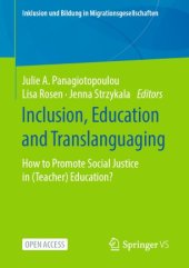 book Inclusion, Education and Translanguaging: How to Promote Social Justice in (Teacher) Education?