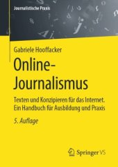 book Online-Journalismus: Texten und Konzipieren für das Internet. Ein Handbuch für Ausbildung und Praxis