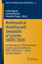 book Mathematical Modeling and Simulation of Systems (MODS'2020): Selected Papers of 15th International Scientific-practical Conference, MODS, 2020 June 29 – July 01, Chernihiv, Ukraine