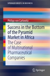 book Success in the Bottom of the Pyramid Market in Africa: The Case of Multinational Pharmaceutical Companies