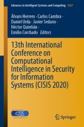 book 13th International Conference on Computational Intelligence in Security for Information Systems (CISIS 2020)