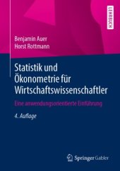 book Statistik und Ökonometrie für Wirtschaftswissenschaftler: Eine anwendungsorientierte Einführung