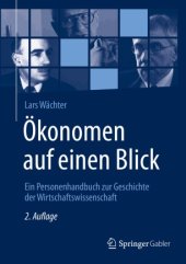 book Ökonomen auf einen Blick: Ein Personenhandbuch zur Geschichte der Wirtschaftswissenschaft