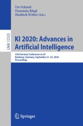 book KI 2020: Advances in Artificial Intelligence: 43rd German Conference on AI, Bamberg, Germany, September 21–25, 2020, Proceedings