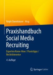 book Praxishandbuch Social Media Recruiting: Experten Know-How / Praxistipps / Rechtshinweise