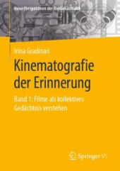 book Kinematografie der Erinnerung: Band 1: Filme als kollektives Gedächtnis verstehen