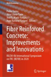 book Fibre Reinforced Concrete: Improvements and Innovations: RILEM-fib International Symposium on FRC (BEFIB) in 2020