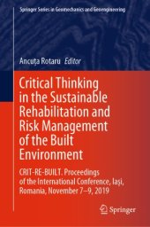 book Critical Thinking in the Sustainable Rehabilitation and Risk Management of the Built Environment: CRIT-RE-BUILT. Proceedings of the International Conference, Iași, Romania, November 7-9, 2019