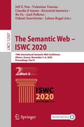 book The Semantic Web – ISWC 2020: 19th International Semantic Web Conference, Athens, Greece, November 2–6, 2020, Proceedings, Part II