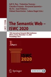 book The Semantic Web – ISWC 2020: 19th International Semantic Web Conference, Athens, Greece, November 2–6, 2020, Proceedings, Part I