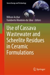 book Use of Cassava Wastewater and Scheelite Residues in Ceramic Formulations