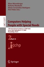 book Computers Helping People with Special Needs: 17th International Conference, ICCHP 2020, Lecco, Italy, September 9–11, 2020, Proceedings, Part II