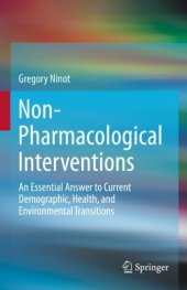 book Non-Pharmacological Interventions: An Essential Answer to Current Demographic, Health, and Environmental Transitions