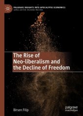 book The Rise of Neo-liberalism and the Decline of Freedom