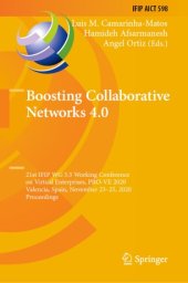 book Boosting Collaborative Networks 4.0: 21st IFIP WG 5.5 Working Conference on Virtual Enterprises, PRO-VE 2020, Valencia, Spain, November 23–25, 2020, Proceedings