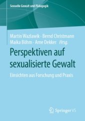 book Perspektiven auf sexualisierte Gewalt : Einsichten aus Forschung und Praxis