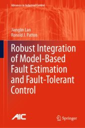 book Robust Integration of Model-Based Fault Estimation and Fault-Tolerant Control