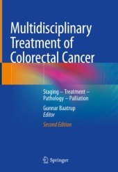 book Multidisciplinary Treatment of Colorectal Cancer: Staging – Treatment – Pathology – Palliation