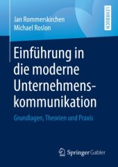 book Einführung in die moderne Unternehmenskommunikation: Grundlagen, Theorien und Praxis