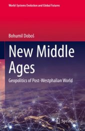 book New Middle Ages: Geopolitics of Post-Westphalian World