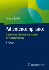 book Patientencompliance: Erfolgreiches Adhärenz-Management im Versorgungsalltag