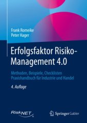 book Erfolgsfaktor Risiko-Management 4.0: Methoden, Beispiele, Checklisten Praxishandbuch für Industrie und Handel