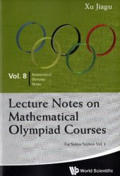 book Lecture Notes On Mathematical Olympiad Courses: For Senior Section