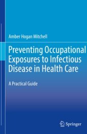 book Preventing Occupational Exposures to Infectious Disease in Health Care: A Practical Guide